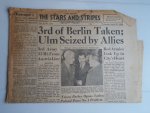 The Stars and Stripes, Daily Newspaper of US Armed Forces in the European Theater of Operations - 3rd of Berlin Taken; Ulm Seized by Allies