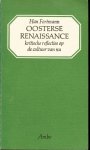 Fortmann Han - Oosterse Renaissance . kritische reflecties op de cultuur van nu