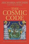 Zecharia (Zecharia Sitchin) Sitchin - The Cosmic Codes / The Sixth Book of the Earth Chronicles