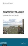 Emmanuelle Bruyas - Conscience tragique