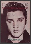 Nederlandse Elvis Presley Fanclub - It's Elvis time Nr 150 Okt/Nov 1981