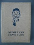 Fleerackers, Em. s.j. - Opinies van Proke Plebs. Ingeleid en bijgewerkt door Em. Janssen s.j.