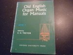 Trevor; C.H. - Old English Organ Music for manuals - Book 4