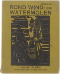 W. Olmen - Rond Wind- en Watermolen