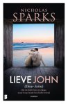 Nicholas Sparks - Lieve John (Dear John) Het lot drijft hen steeds weer uit elkaar, maar hoop houdt hun liefde levend