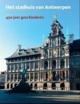  - Het stadhuis van Antwerpen