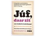 H. Hoving - Juf, daar zit een weduwe in de boom H. Hoving - Juf, daar zit een weduwe in de boom