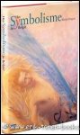 DRAGUET, Michel. - HET SYMBOLISME IN BELGIE.