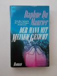 MAURIER, DAPHNE DU, - Der Mann miet meinen Gesicht.