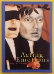 KONIJN, ELLY A. - Acting Emotions, Shaping Emotions on Stage