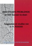 Peter Schukking - AMSTERDAMS PROBLEMEN en wat daaraan te doen