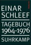 Schleef, Einar - Tagebuch 1964 - 1976. Ost-Berlin