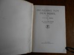 Obbink H Th dr/ Brouwer A M dr - Inleiding tot den Bijbel