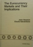 Hewson, John / Sakakibara, Eisuke - The eurocurrency markets and their implications
