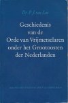 Loo, P.J. van - Geschiedenis van de Orde van Vrijmetselaren onder het Grootoosten der Nederlanden