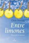 Stewart, Chris - ENTRE LIMONES - Historia de un optimista