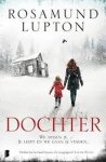 Rosamund Lupton - Dochter Rosamund Lupton - Dochter