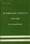 Michiel van Kempen. - De Surinaamse literatuur 1970-1985 : een documentatie.