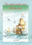 Blom, Jan - TER WALVISVAART MET WILLEM SNEL