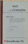 Kuyk, E. - Wet en Evangelie