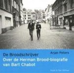 A. Peters - De Broodschrijver over de Herman Brood-biografie van Bart Chabot A. Peters - De Broodschrijver over de Herman Brood-biografie van Bart Chabot
