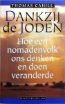 Thomas Cahill - Dankzij De Joden
