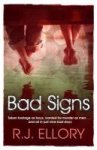 R. J. Ellory - Bad Signs