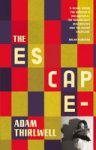 Adam Thirlwell - The Escape