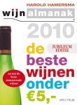 Harold Hamersma - Wijnalmanak De Beste Wijnen Onder 5 Euro / 2010