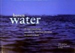 Loo, I.M. van - Boven Water De Watersnoodramp van 1953 in Oost-Zuid-Beveland in woord en beeld