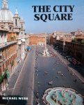 Michael Webb. - The city square.