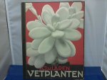Laren A.J. van - Vetplanten, plaatjesalbum 1932