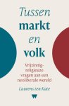 Laurens ten Kate - (1) Tussen Markt En Volk