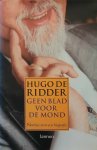 DE RIDDER Hugo - Geen blad voor de mond. Notities voor een biografie.