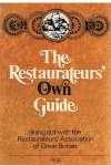 Redactie - The restaurateurs' own guide - dining out with the Restaurateurs' Association of Great Britain