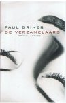 Griner, Paul - De verzamelaars