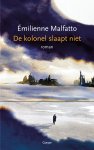 Emilienne Malfatto - De kolonel slaapt niet