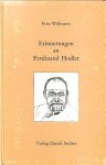 Widmann, Fritz - Erinnerungen an Ferdinand Hodler