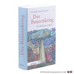 Kaufmann, Thomas. - Der Bauernkrieg. Ein Medienereignis.