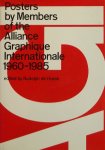 Harak, de  Rudolph (red) - Posters by the Members of the Alliance Graphique Internationale 1960 - 1985