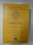 Verlag der österreichischen Akademie der Wissenschaften: - Ambrosius. Opera / Ambrosius. Opera: Expositio psalmi CXVIII (Corpus Scriptorum Ecclesiasticorum Latinorum, Band 62) :