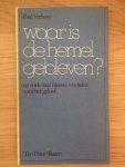 Verhoye, Paul - Waar is de hemel gebleven / druk 1