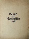 Schafer, Wilhelm (herausgabe von R.. Uhl) - Das Lied von Kriemhilds Not