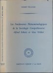 Williame, Robert. - Les Fondements Phénoménologiques de la Sociologie Compréhensive: Alfred Schutz et Max Weber.