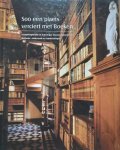VERBEKE Demmy - Soo een plaets verciert met Boeken. Schaderegistratie in Antwerpse kloosterbibliotheken. Methode, onderzoek en aanbevelingen