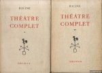 Racine - Théâtre complet (2 volumes)