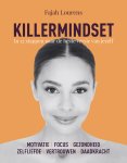 Fajah Lourens - KillerMindset In 12 stappen naar de beste versie van jezelf
