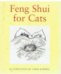 Howard, Louise and Riddell, Chris (illustrations) - Feng shui for cats