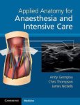 Andy Georgiou - Applied Anatomy for Anaesthesia and Intensive Care