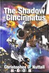 Christopher G. Nuttall - The Decline and Fall of the Galactic Empire. Book 2: The Shadow of Cincinnatus